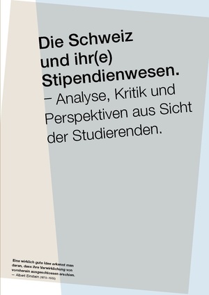 Die Schweiz und ihr(e) Stipendienwesen- Analyse, Kritik und Perspektiven aus Sicht der Studierenden.pdf